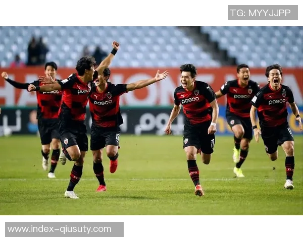 韩职争冠黑马对决浦项制铁与济州SK攻防博弈争夺亚冠席位